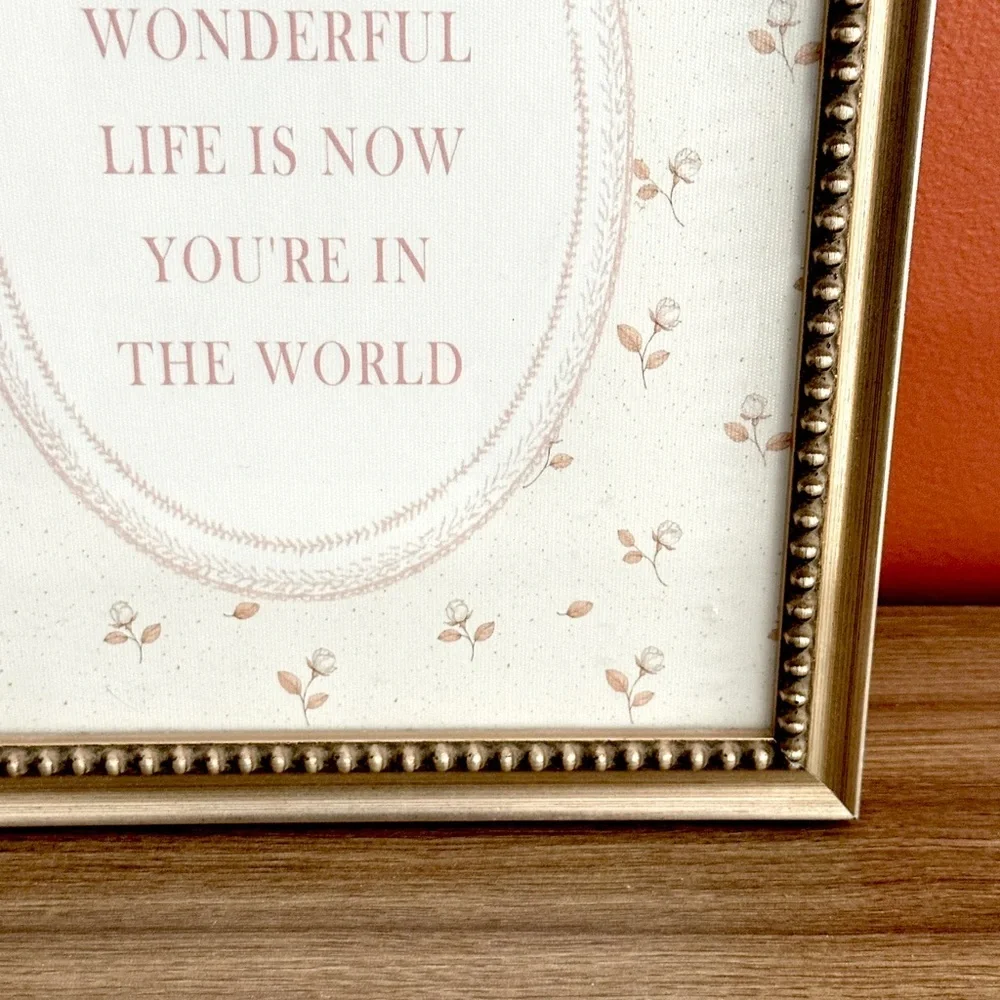How Wonderful Life is Now That You’re in the World Canvas Art Print Framed Baby